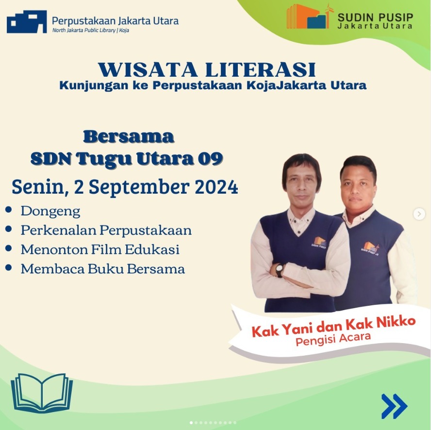 Wisata Literasi : Kunjungan Ke Perpustakaan Jakarta Utara Bersama SDN Tugu Utara 09