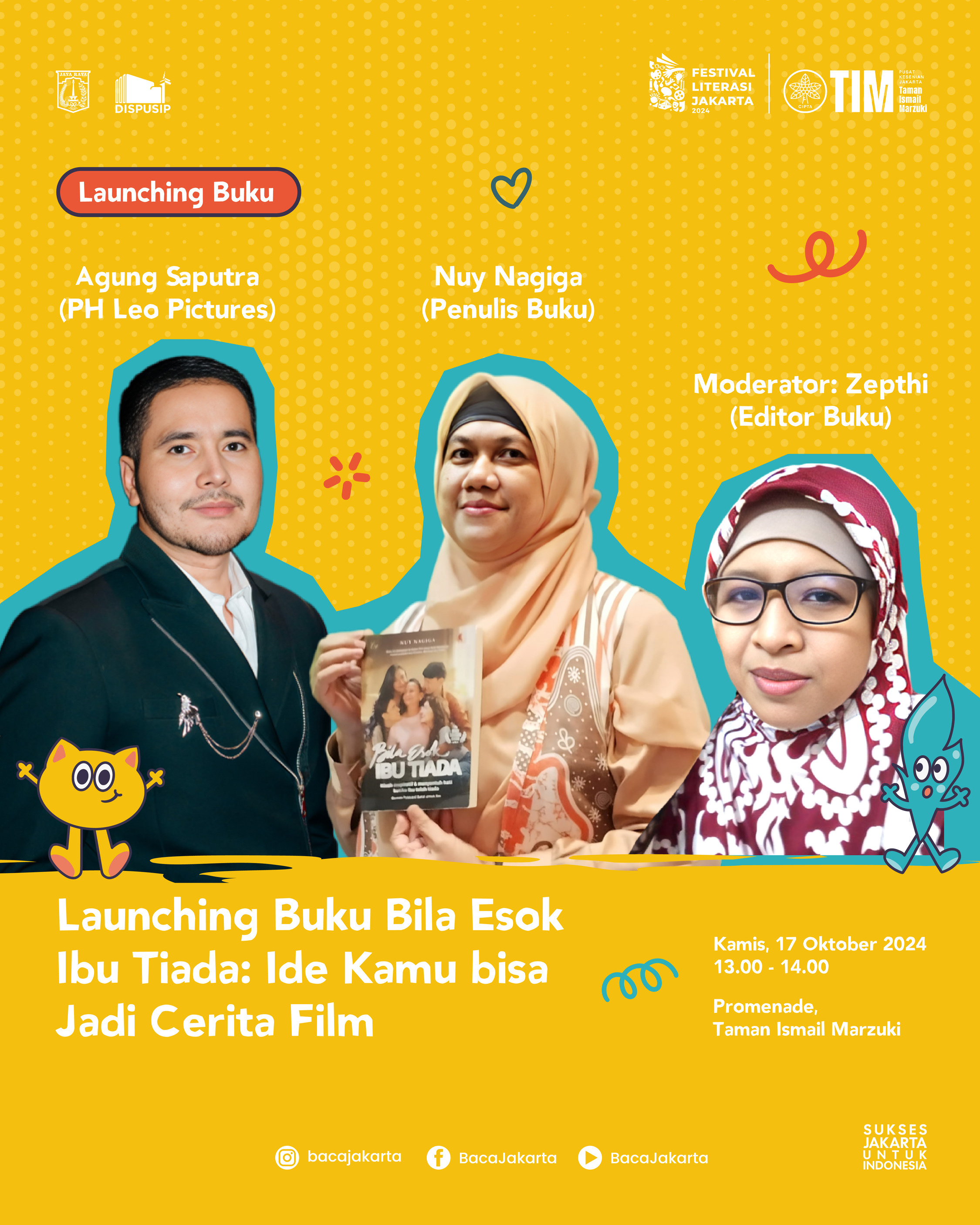 Launching Buku Bila Esok Ibu Tiada: Ide Kamu Bisa Jadi  Cerita Film