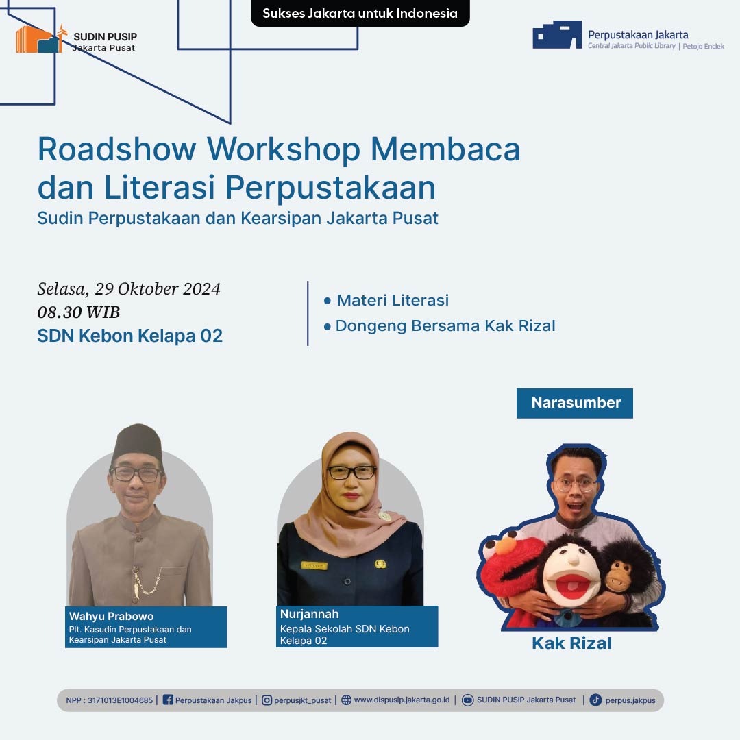 Roadshow Workshop Membaca Dan Literasi Perpustakaan Di SDN Kebon Kelapa 02