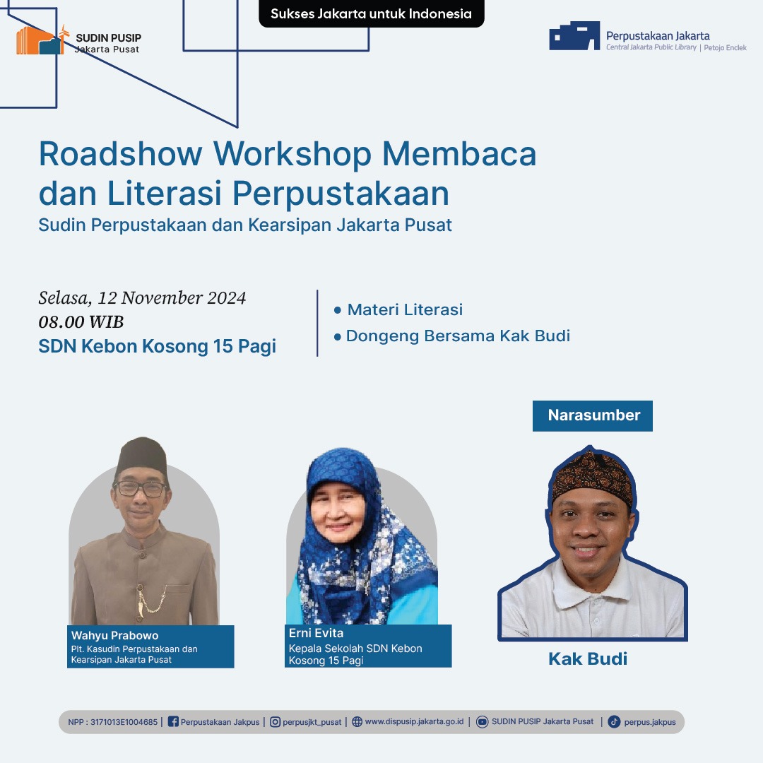 Roadshow Workshop Membaca Dan Literasi Perpustakaan Di SDN Kebon Kosong 12