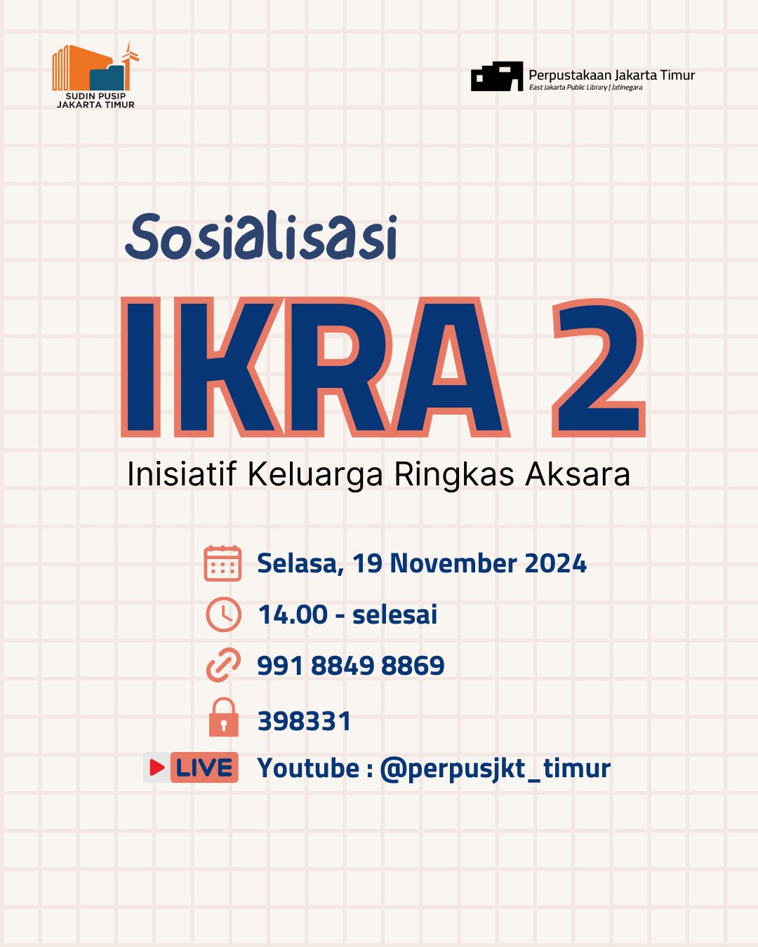 Sosialisasi IKRA 2 Tahun 2024 Kota Administrasi Jakarta Timur