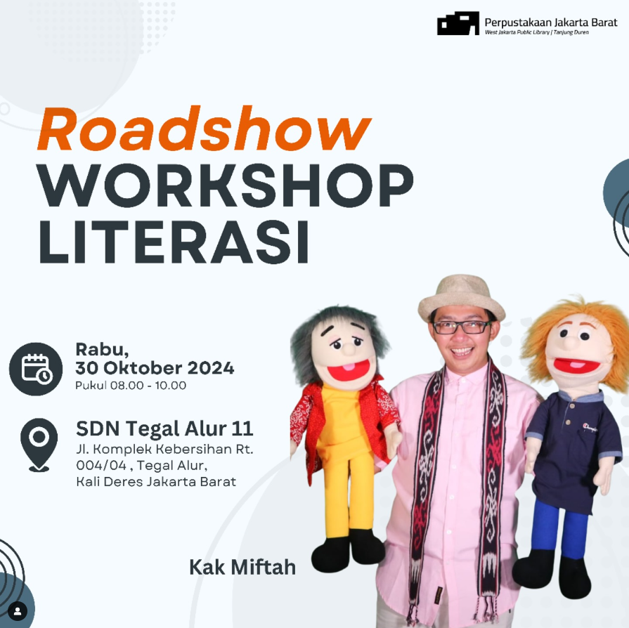 Roadshow Workshop Literasi Di SDN Tegal Alur 11