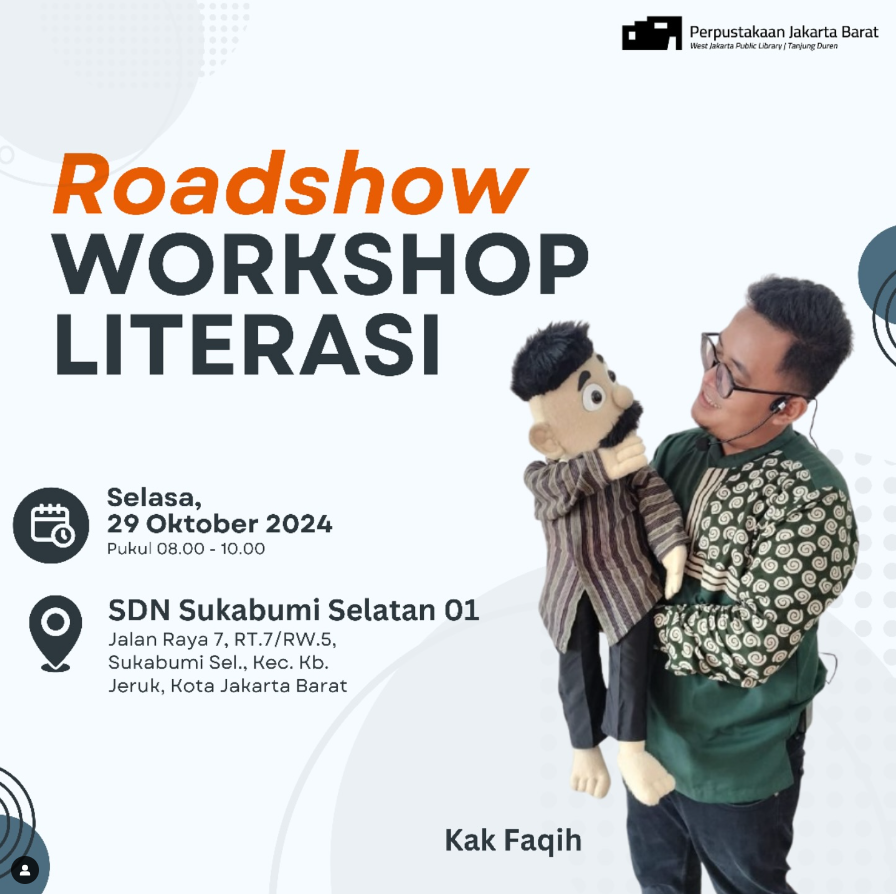 Roadshow Workshop Literasi Di SDN Sukabumi Selatan 01