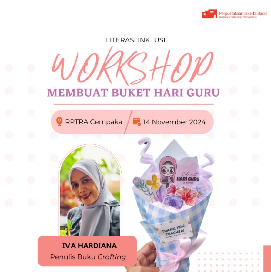 Literasi Inklusi Workshop Membuat Buket Hari Guru