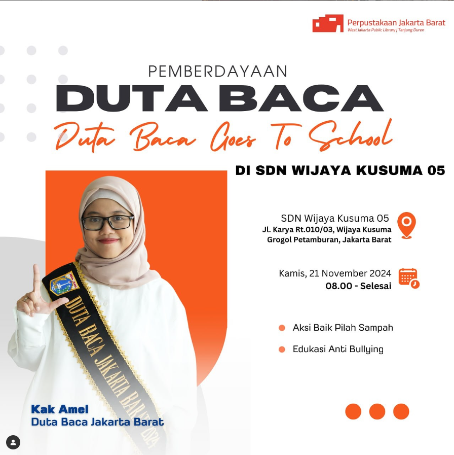 Pemberdayaan Duta Baca "Duta Baca Goes To School" Di SDN Wijaya Kusuma 05