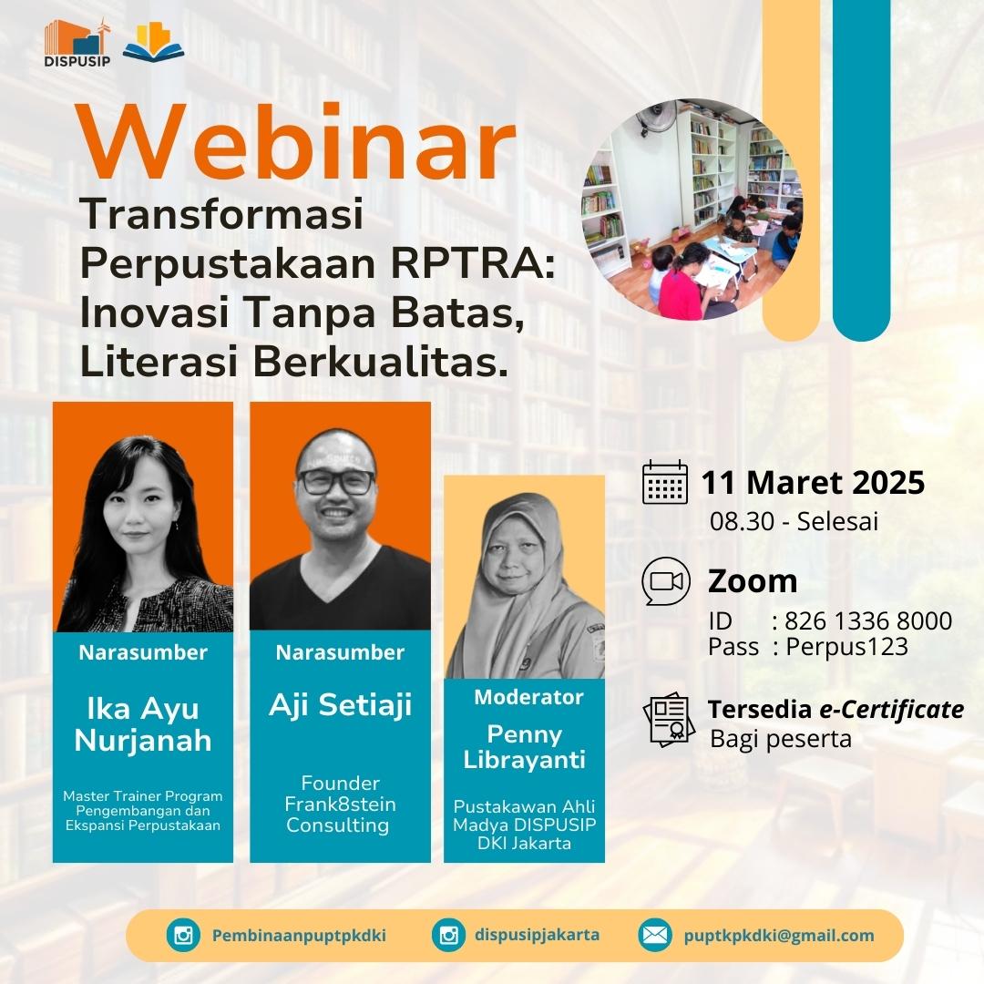 Webinar Transformasi Perpustakaan RPTRA : Inovasi Tanpa Batas Literasi Berkualitas