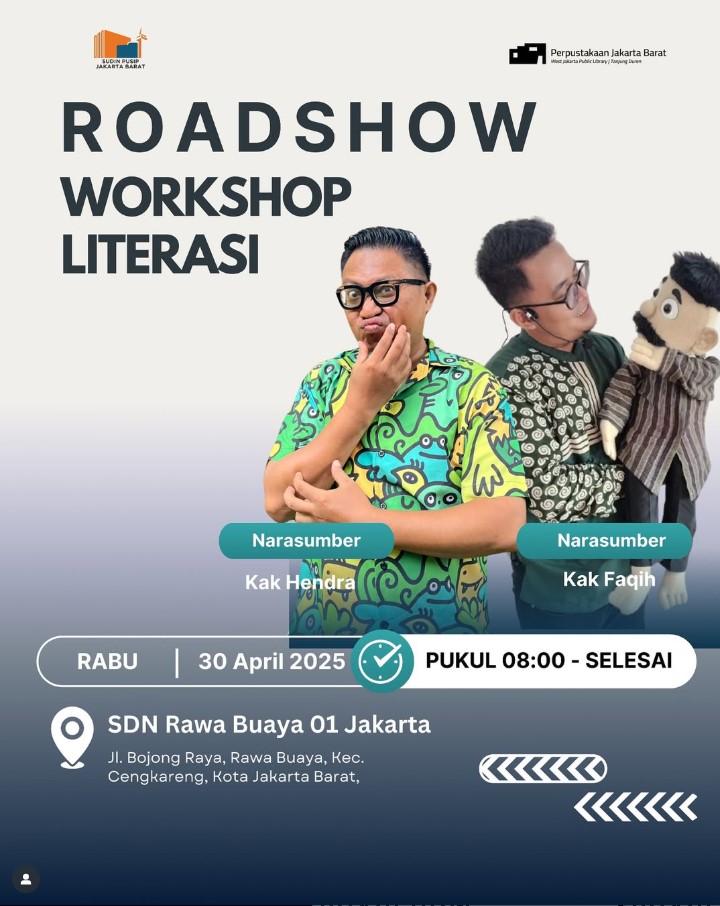 Roadshow Workshop Literasi SDN Rawa Buaya 01 Jakarta