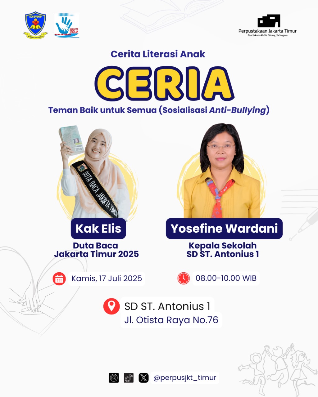 CERIA, Cerita Literasi Anak : Teman Baik Untuk Semua (Sosialisasi Anti-Bullying) Bersama Duta Baca Jakarta Timur