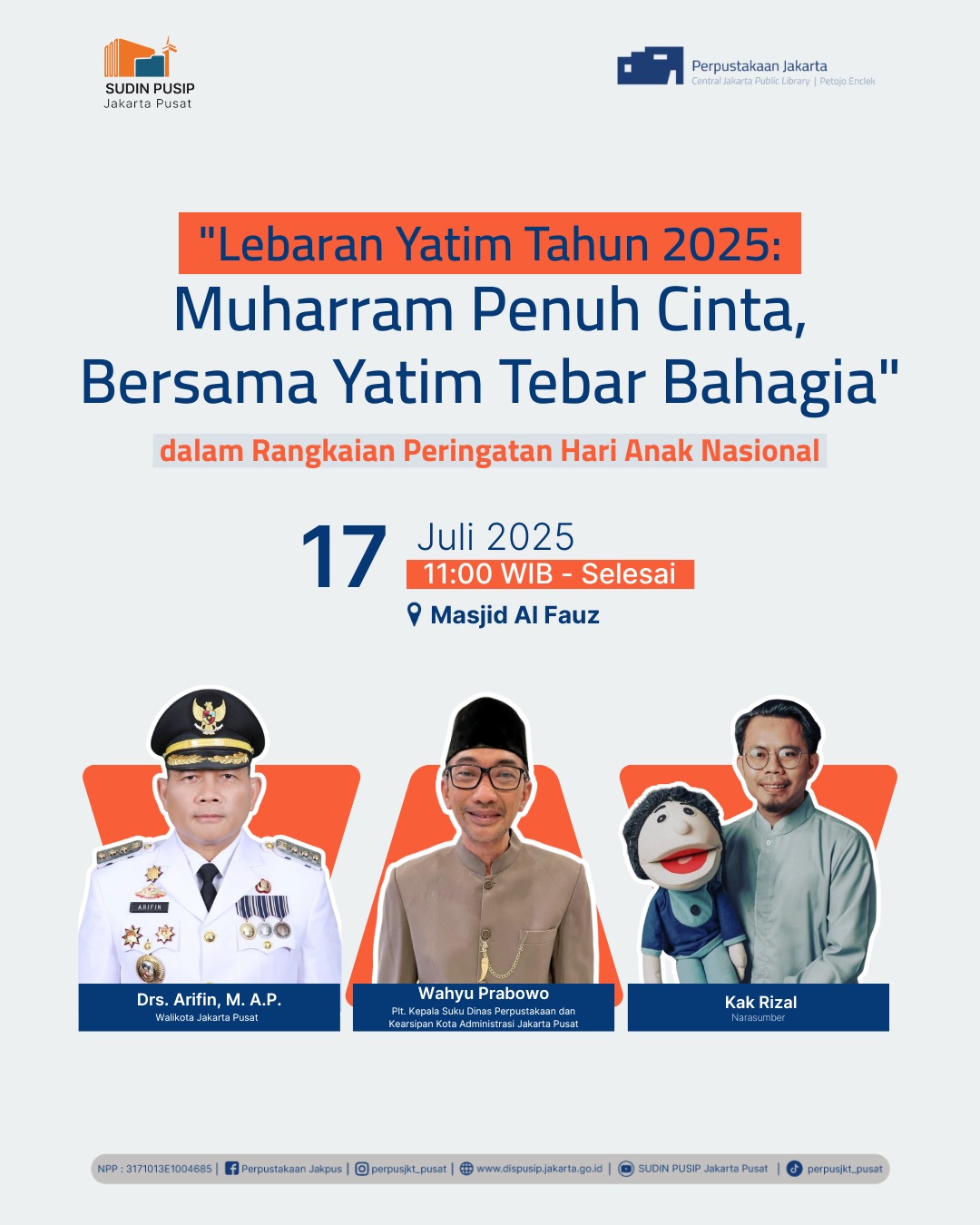 "Lebaran Yatim Tahun 2025: Muharram Penuh Cinta, Bersama Yatim Tebar Bahagia" Dalam Rangkaian Peringatan Hari Anak Nasional Di Masjid Al Fauz Walikota Jakarta Pusat