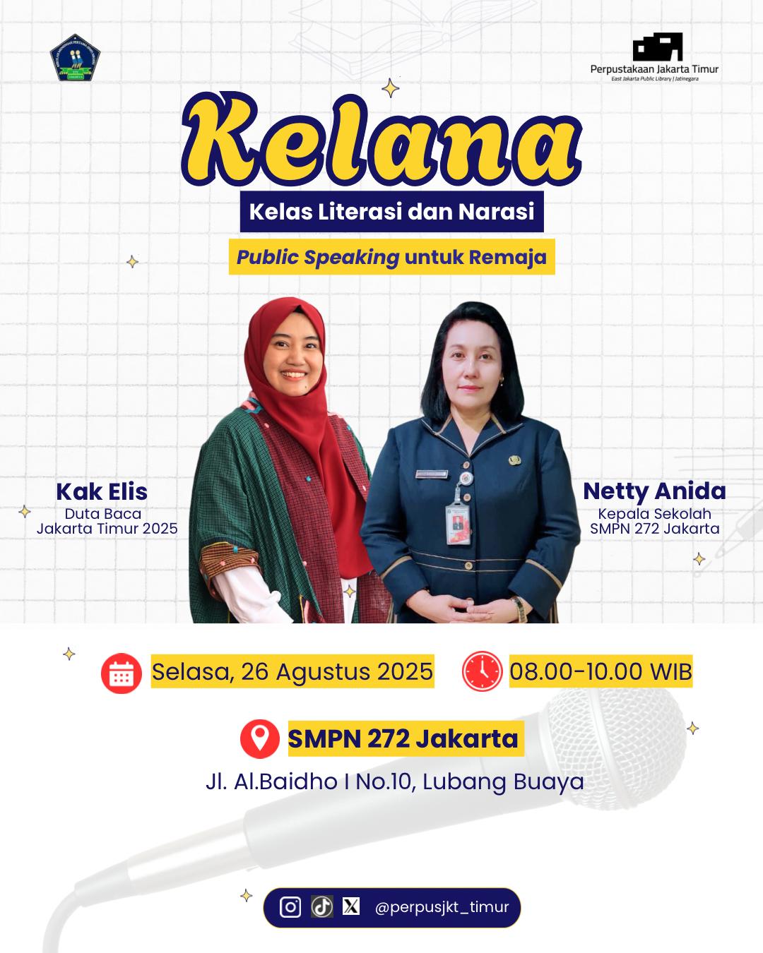 KELANA : Kelas Literasi Dan Narasi Di SMP Negeri 272 Jakarta Bersama Duta Baca Jakarta Timur