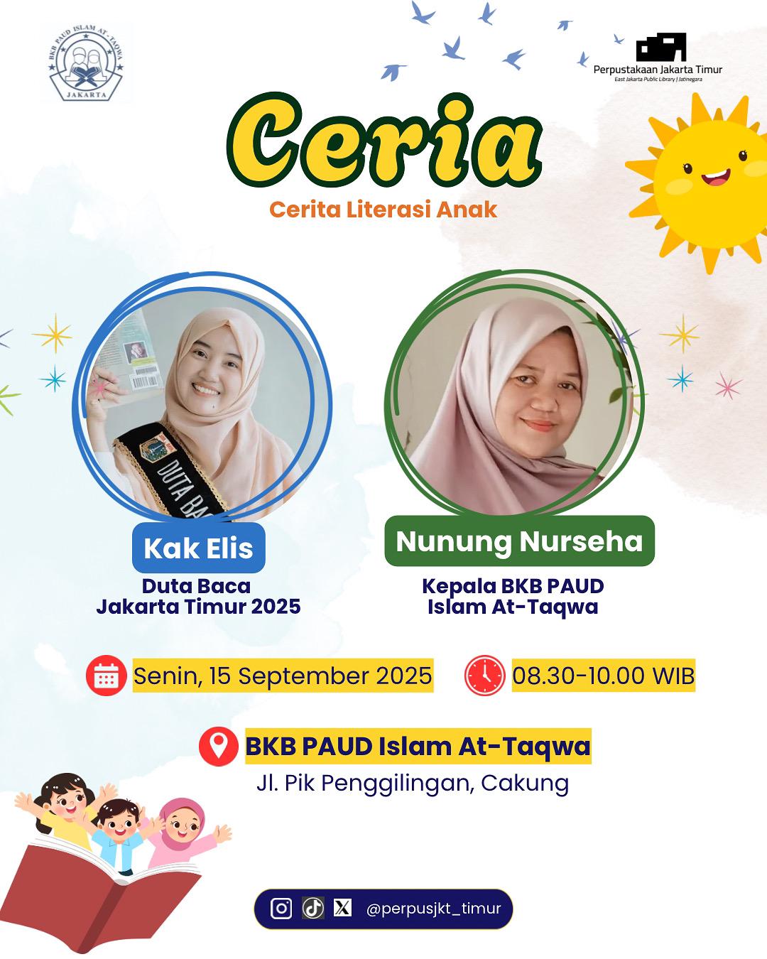 CERIA: Cerita Literasi Anak Bersama Duta Baca Jakarta Timur Di BKB PAUD Islam At-Taqwa