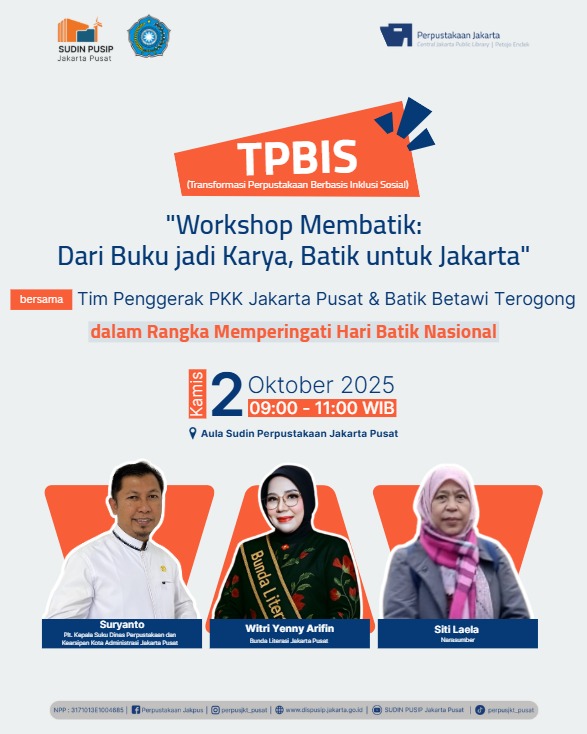 Workshop "Dari Buku Jdi Karya, Batik Untuk Jakarta" Dalam Rangka Memperingati Hari Batik Nasional Di Pepustakaan Jakarta Pusat