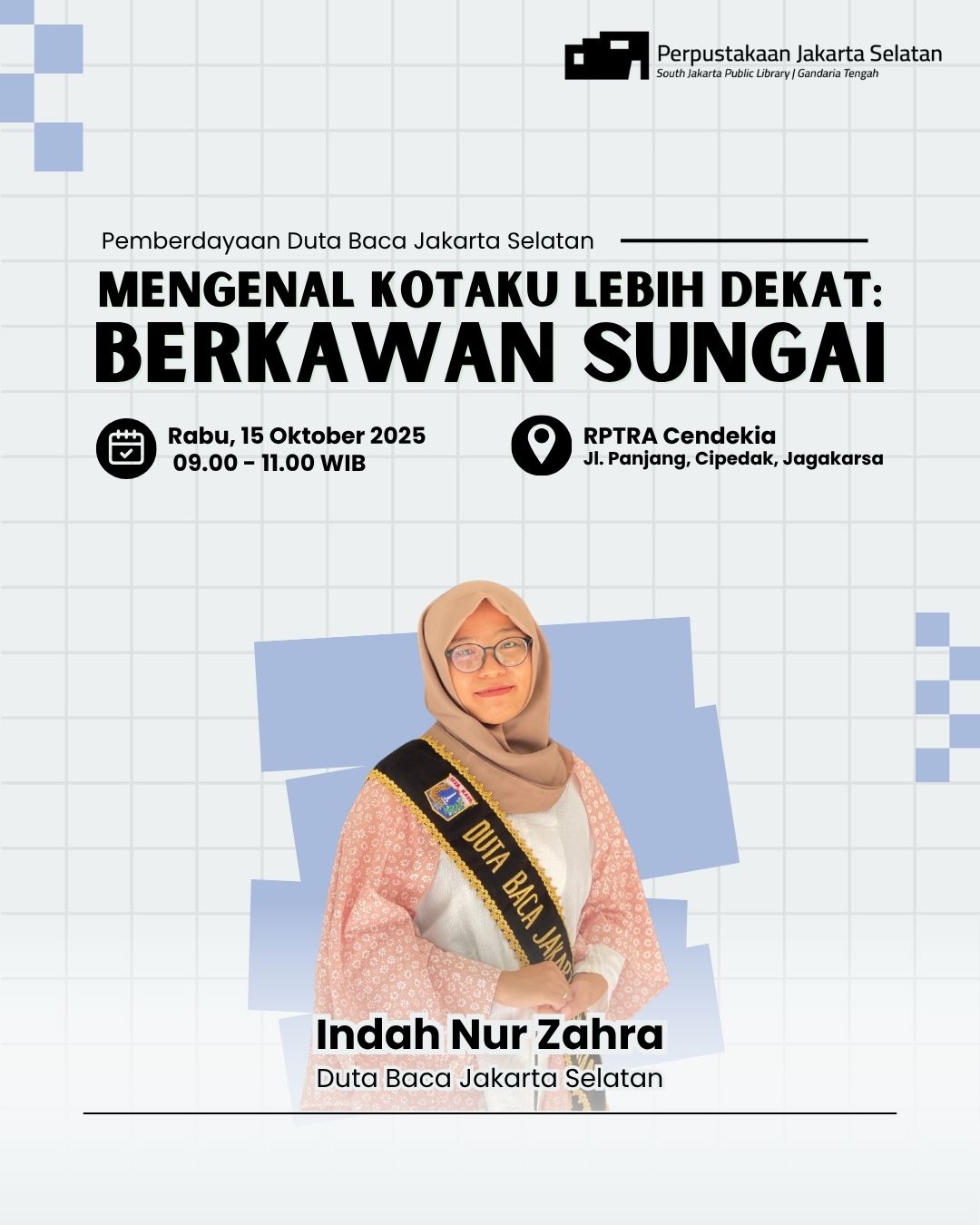Pemberdayaan Duta Baca "Mengenal Kotaku Lebih Dekat: Berkawan Sungai"