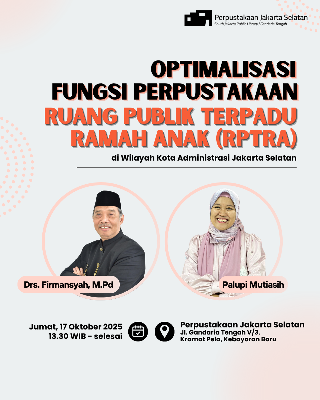 Optimalisasi Fungsi Perpustakaan Ruang Publik Terpadu Ramah Anak (RPTRA) Di Wilayah Kota Administrasi Jakarta Selatan