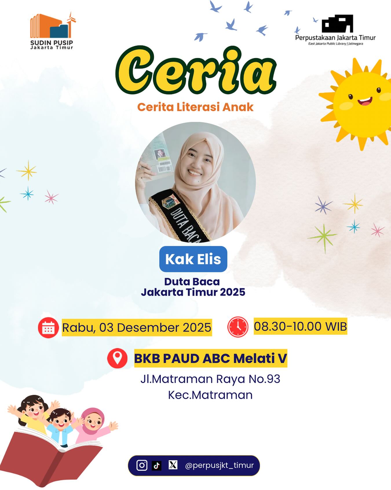 CERIA – Cerita Literasi Anak Bersama Duta Baca Jakarta Timur Di BKB PAUD ABC Melati V