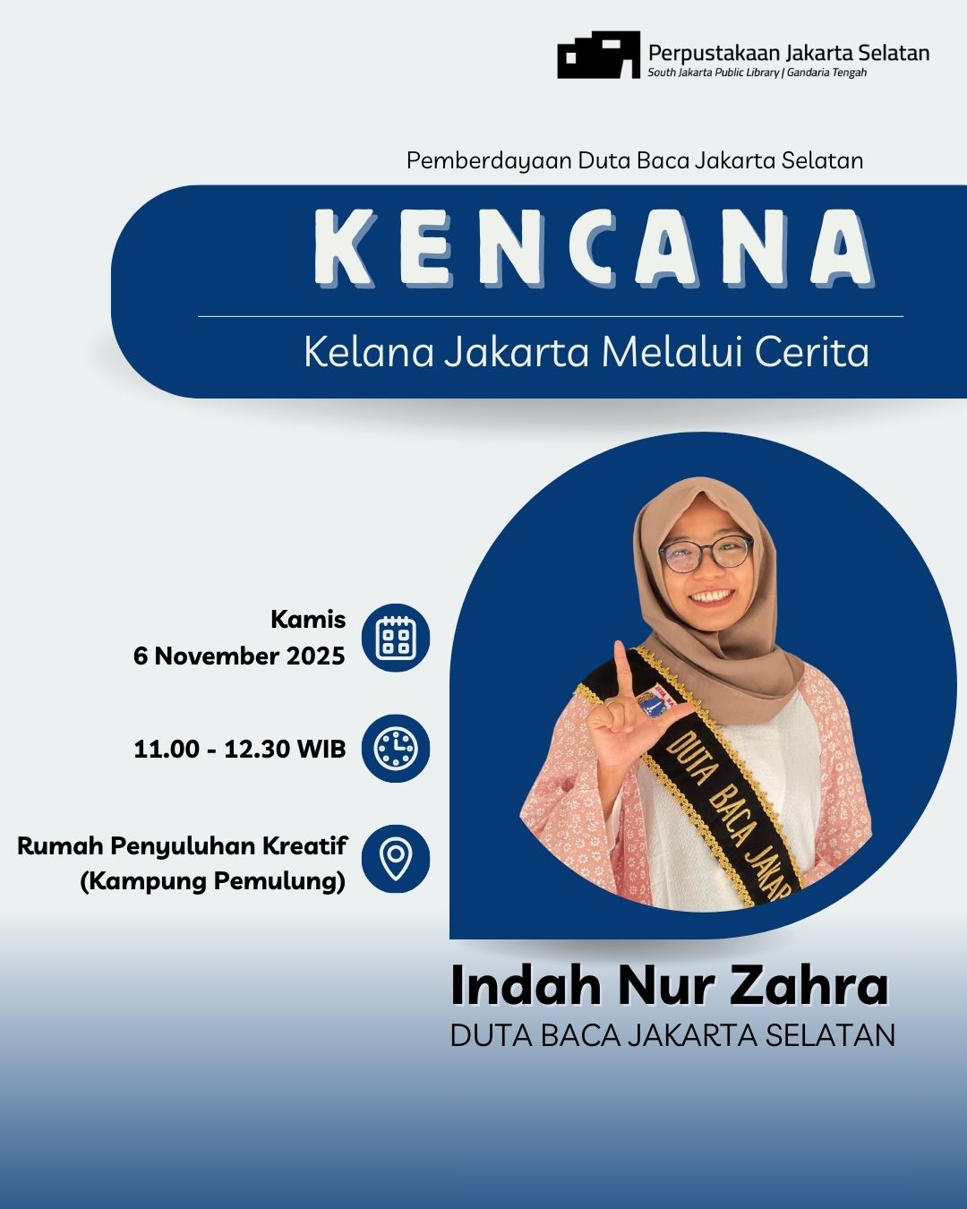 Pemberdayaan Duta Baca Jakarta Selatan "KENCANA: Kelana Jakarta Melalui Cerita"