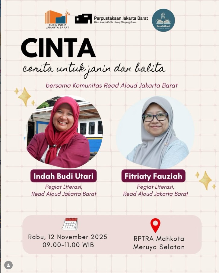 CINTA "Cerita Untuk Janin Dan Balita" Bersama Komunitas Read Aloud Jakarta Barat Di RPTRA Mahkota Meruya Selatan