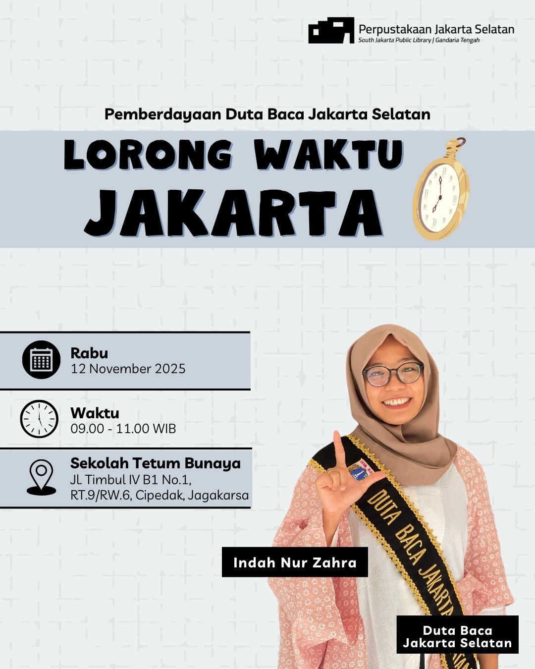 Pemberdayaan Duta Baca Jakarta Selatan "Lorong Waktu Jakarta"