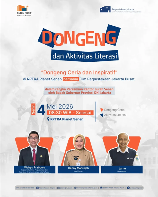 Dongeng Dan Aktivitas Literasi "Dongeng Inspiratif" Di RPTRA Planet Senen Dalam Rangka Peresmian Kantor Lurah Senen Oleh Bapak Gubernur Provinsi DKI Jakarta