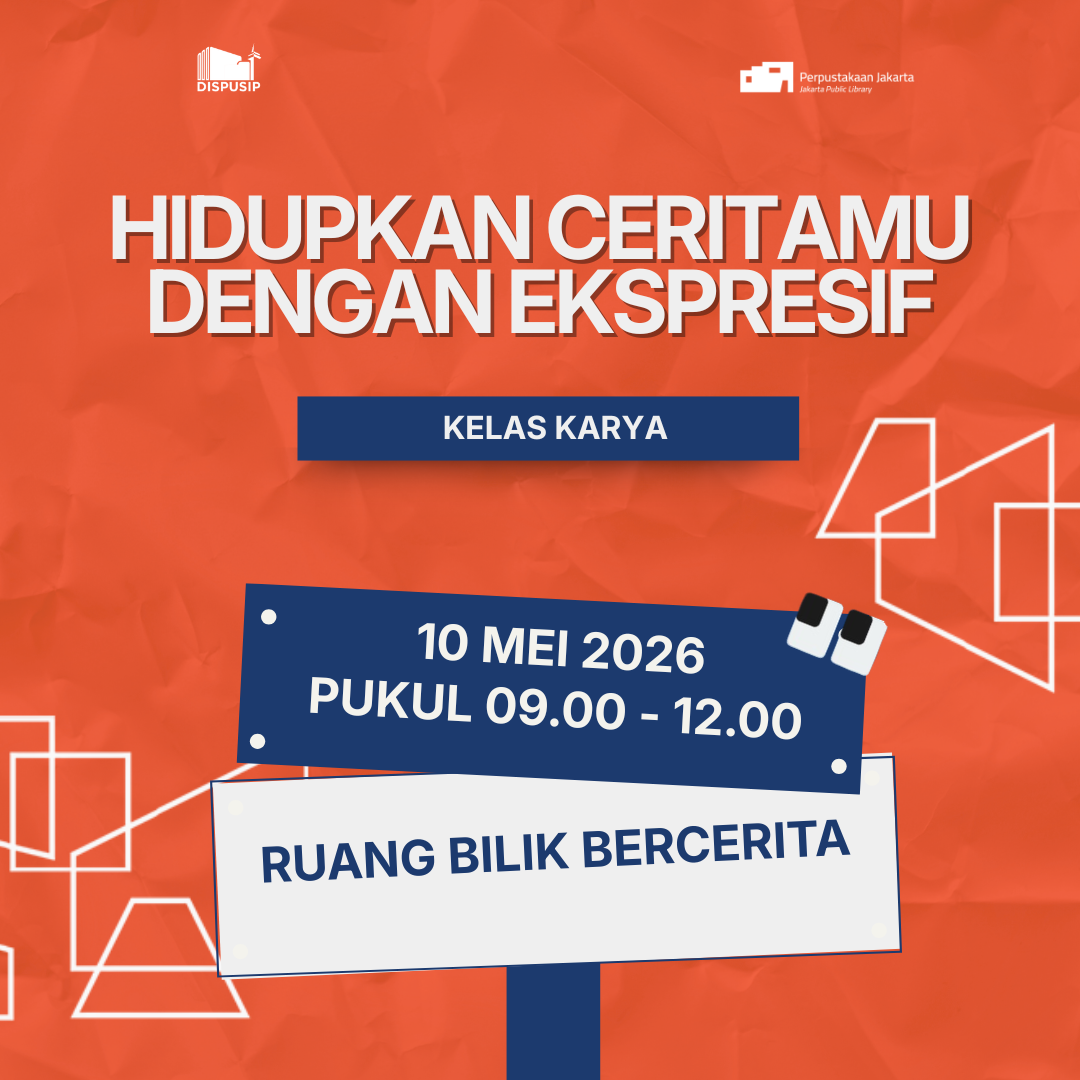 Kelas Karya: Hidupkan Ceritamu Dengan Ekspresif