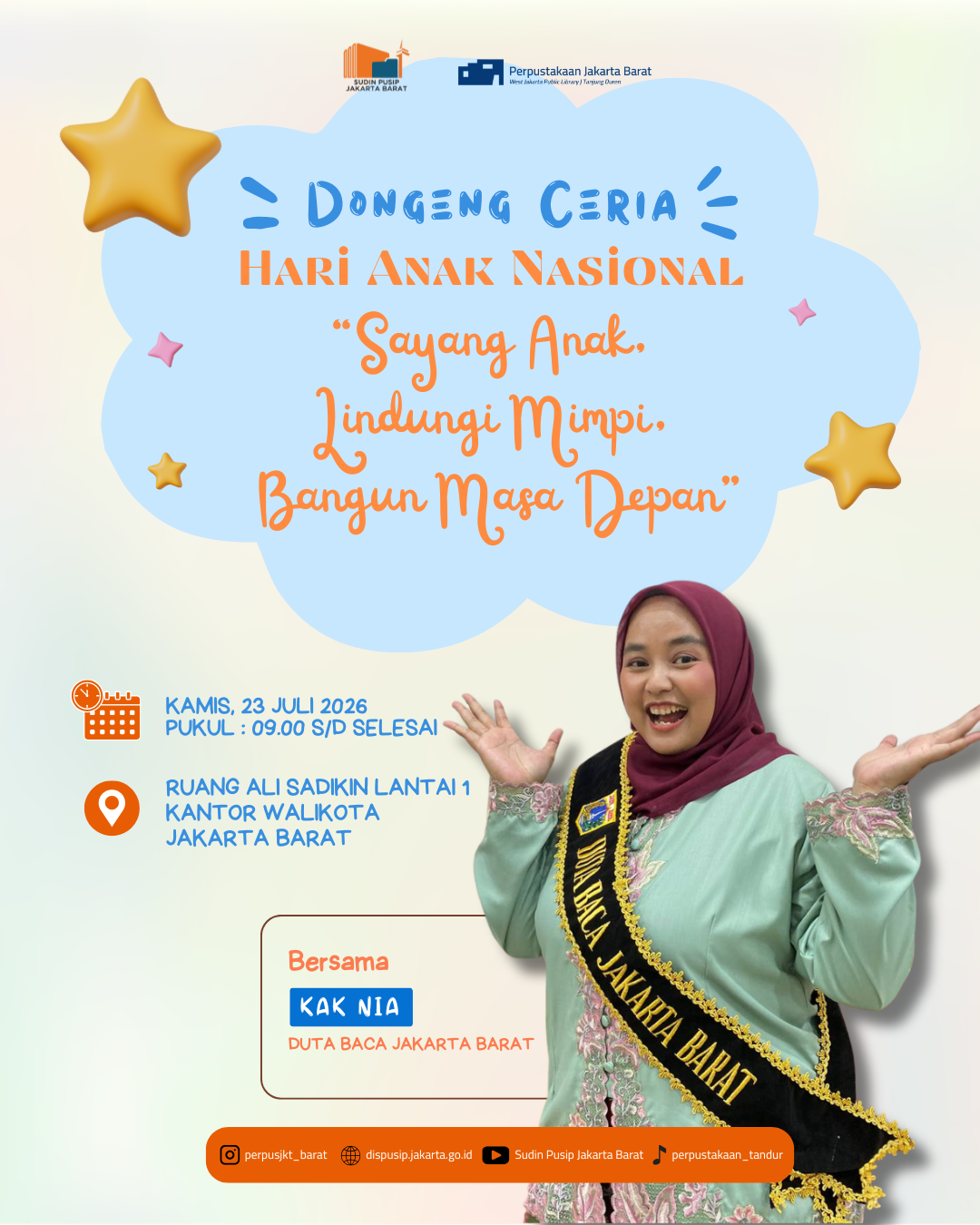 Dongeng Ceria Hari Anak Nasional "Sayang Anak, Lindungi Mimpi, Bangun Masa Depan"